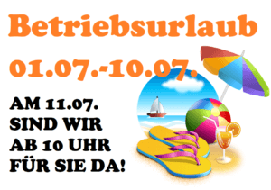 Betriebsurlaub Juli 2019